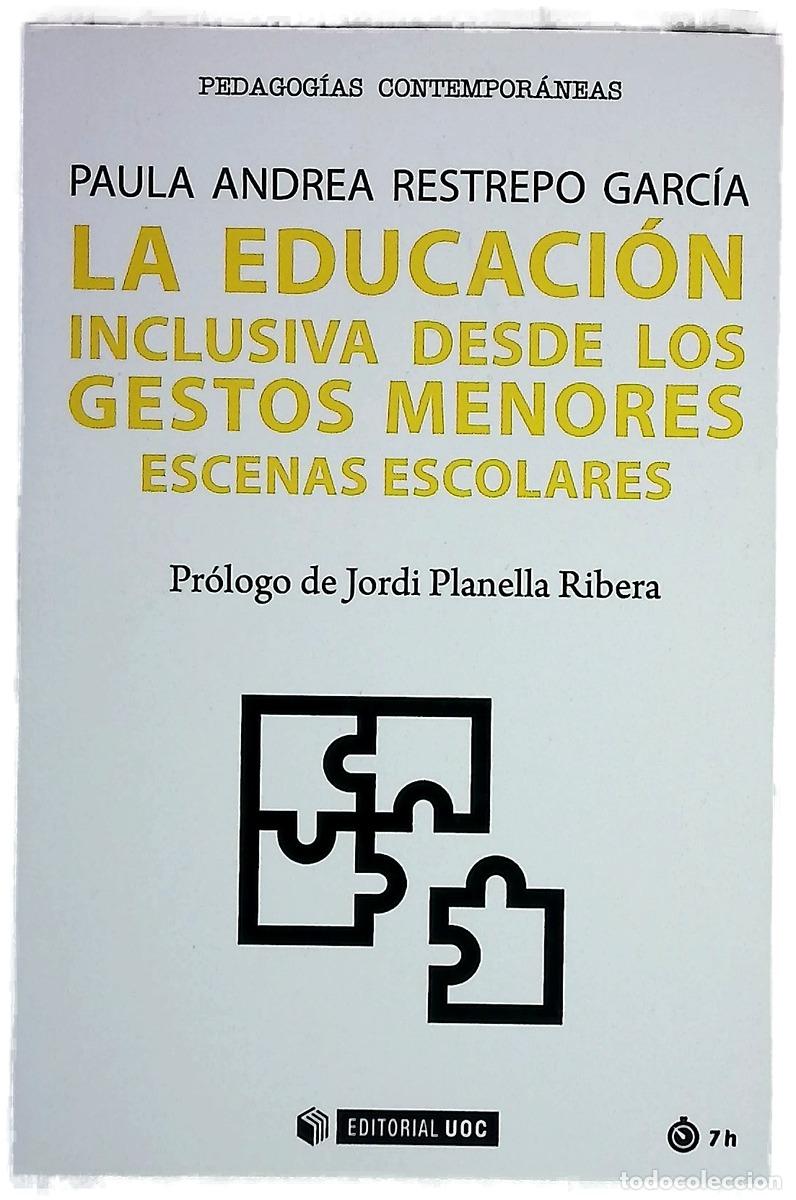 Livros em segunda m&atilde;o: La educaci&oacute;n inclusiva desde los gestos menores : escenas escolares