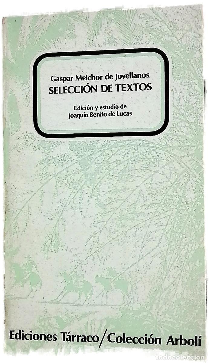 Libros: Selecci&oacute;n de textos - Jovellanos, Gaspar Melchor de; Benito de Lucas, Joaqu&iacute;n