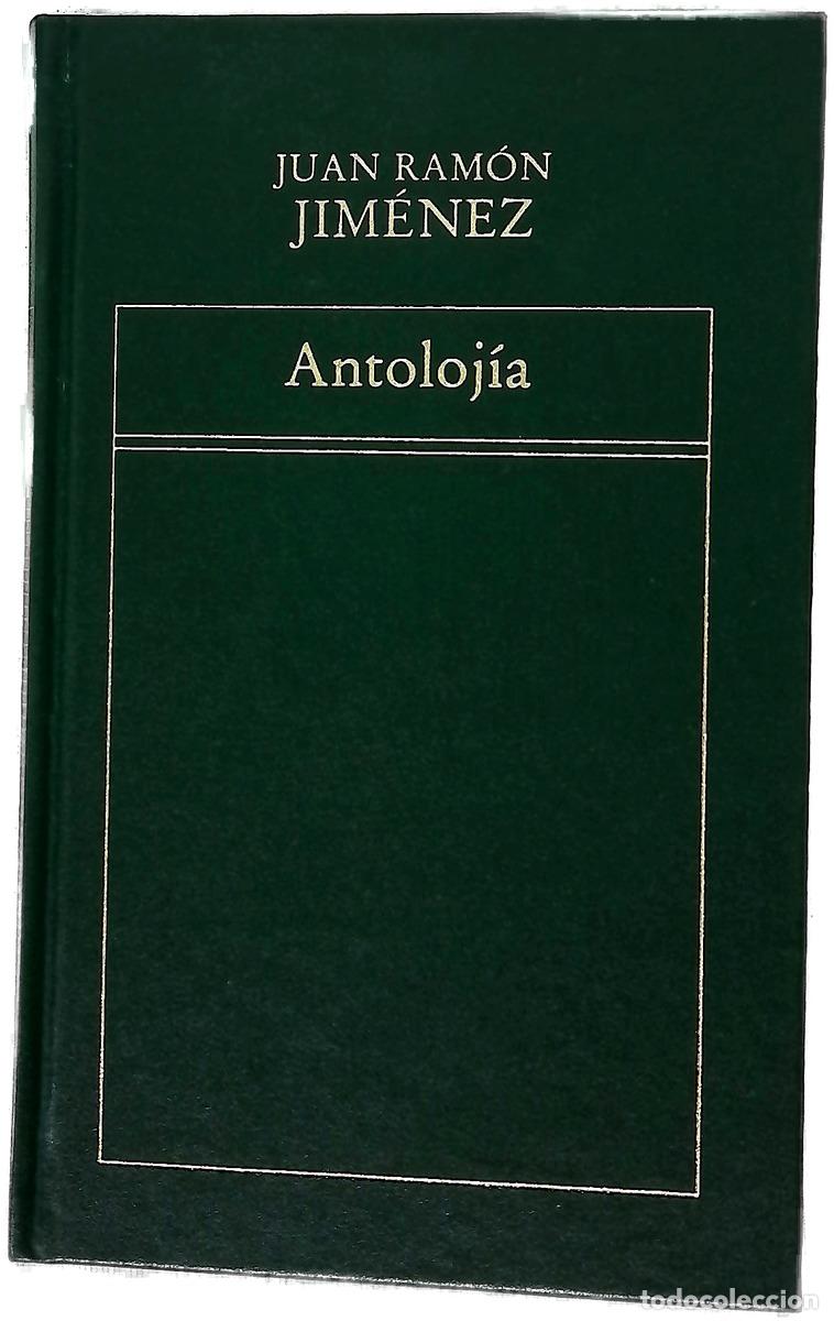 Libros: Antoloj&iacute;a - Jim&eacute;nez, Juan Ram&oacute;n; Berm&uacute;dez Vivas, A