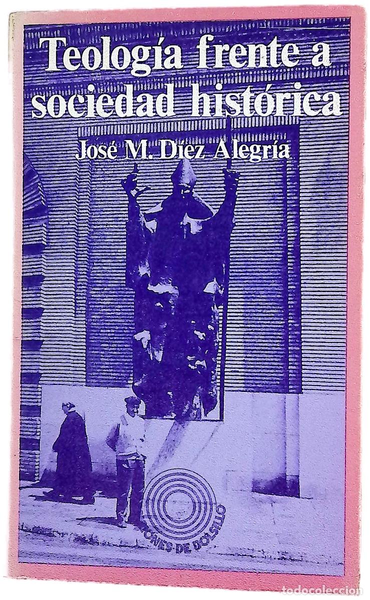 Libros: Teolog&iacute;a frente a sociedad hist&oacute;rica