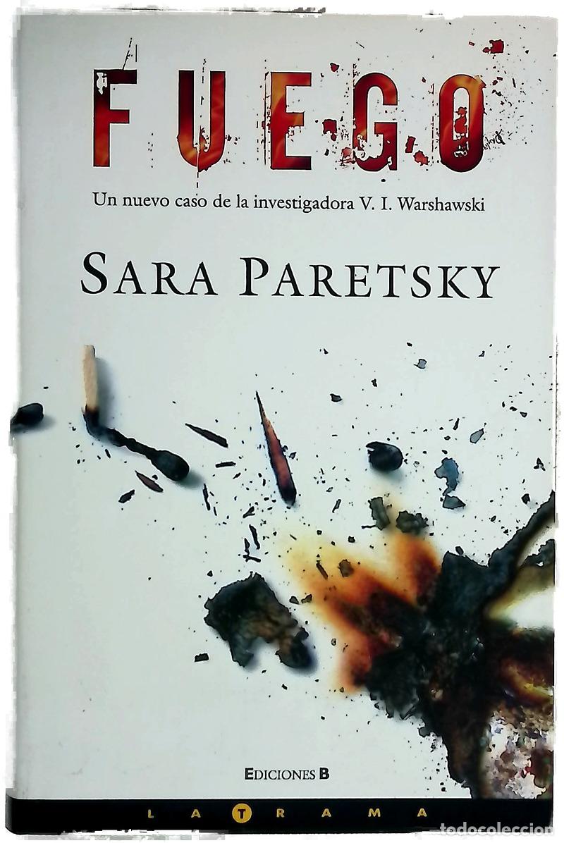 Livres: Fuego - Paretsky, Sara