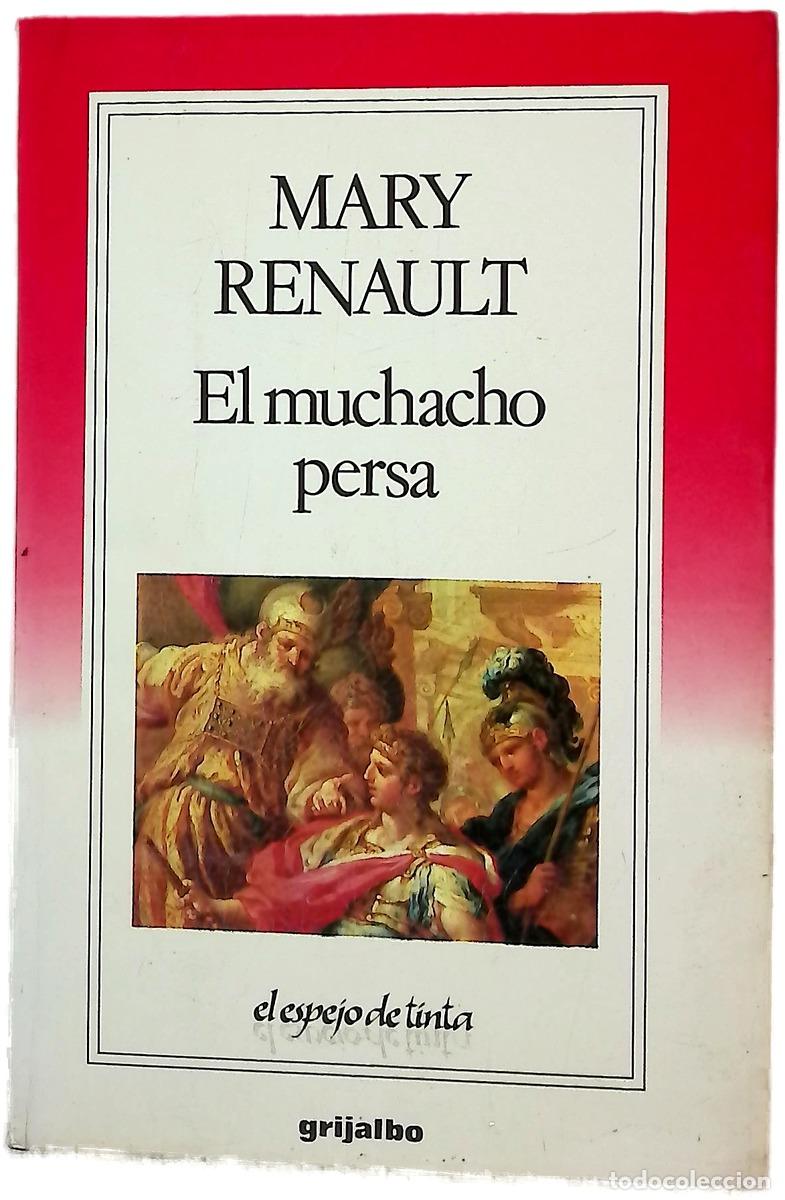 Libros: El muchacho persa - Renault, Mary; Menini, Mar&iacute;a Antonia