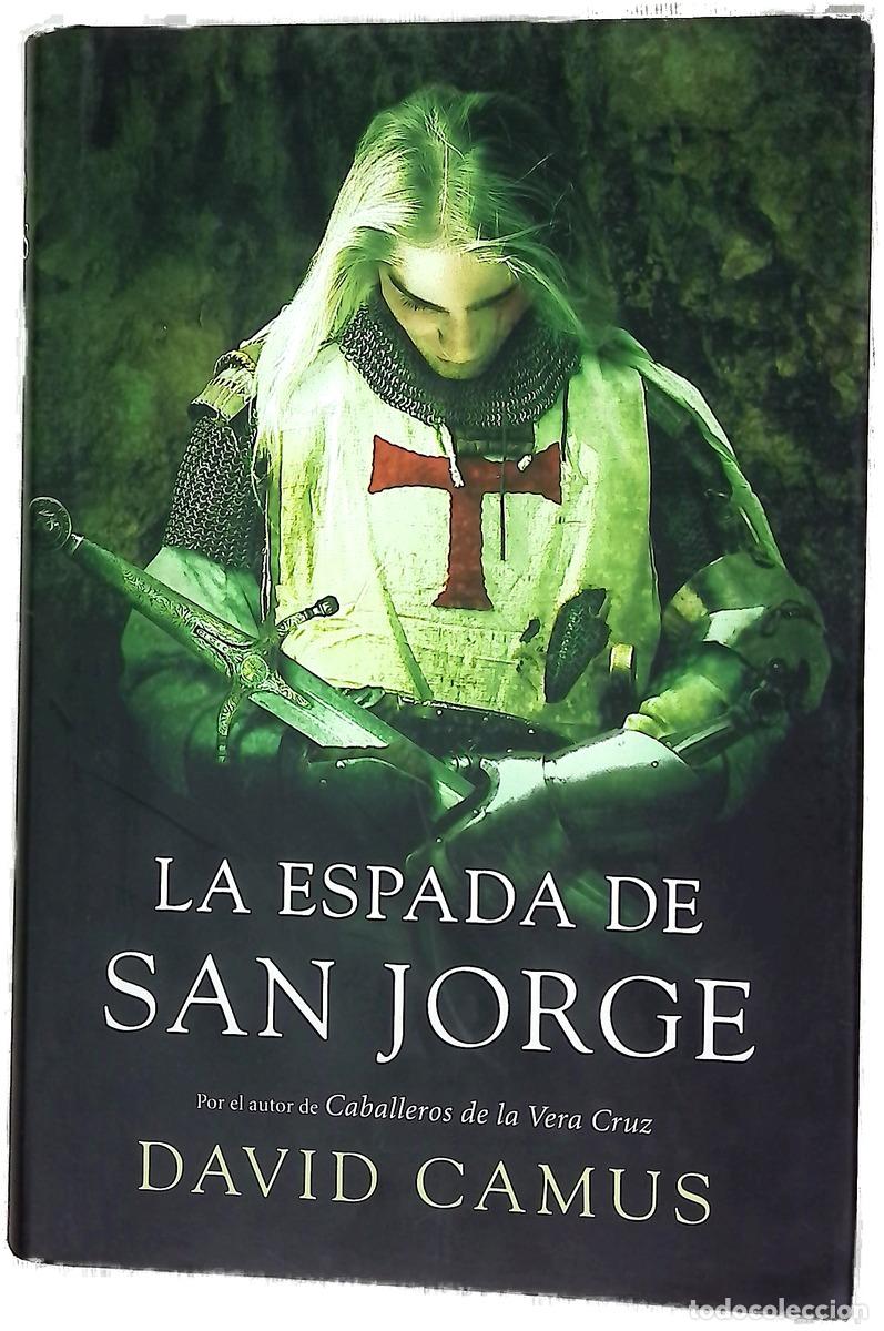Libros: La espada de San Jorge - Camus, David