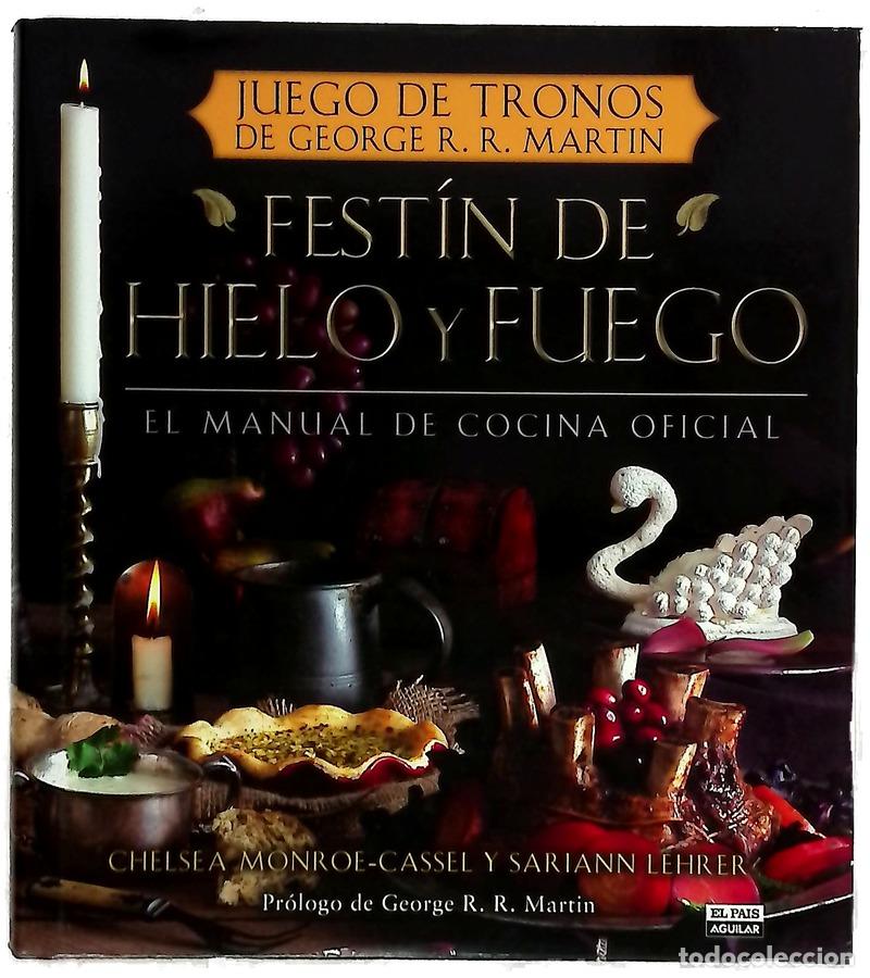 Libros: Fest&iacute;n de hielo y fuego : el manual de cocina oficial