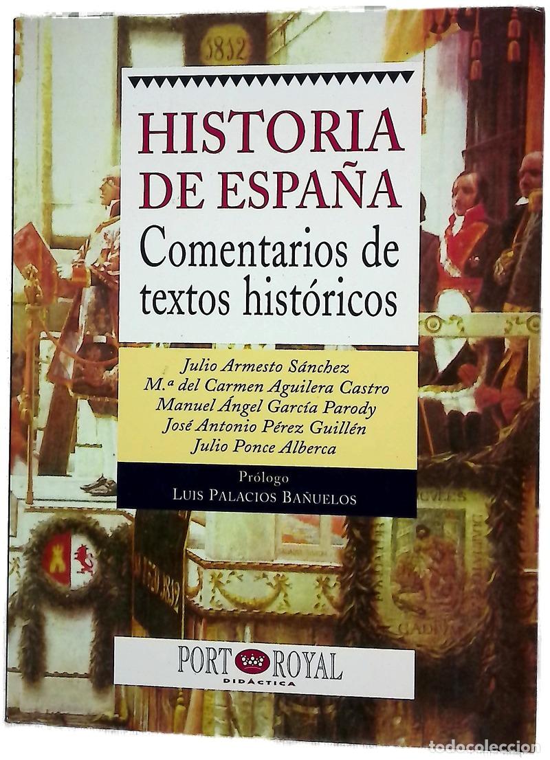 Libros: Historia de Espa&ntilde;a comentarios de textos hist&oacute;ricos