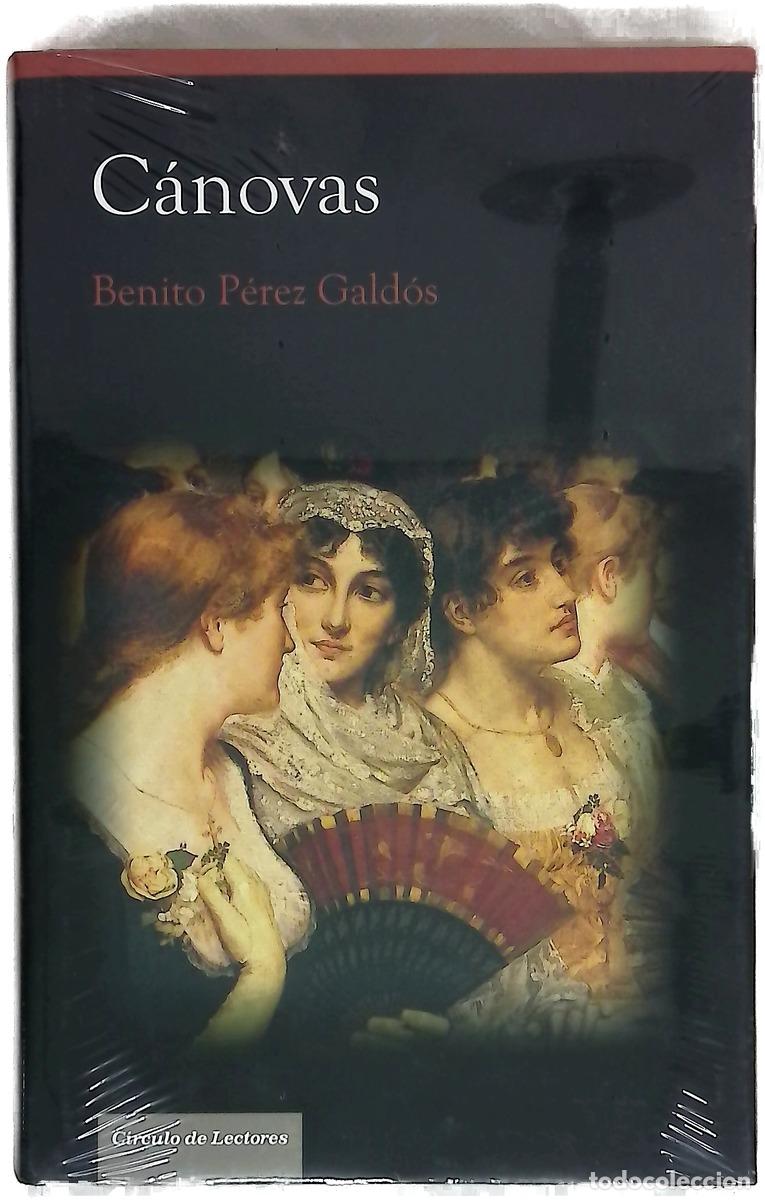 Libros: C&aacute;novas - P&eacute;rez Gald&oacute;s, Benito - Foto 1