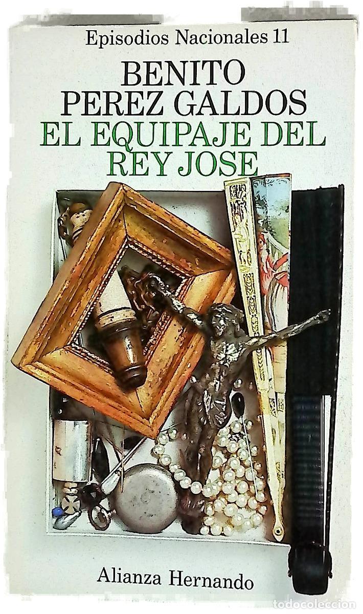 Livros em segunda m&atilde;o: El equipaje del rey Jos&eacute; - P&eacute;rez Gald&oacute;s, Benito
