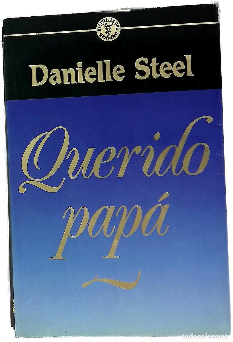Libri di seconda mano: Querido pap&aacute; - Steel, Danielle; Pomares, Jos&eacute; M