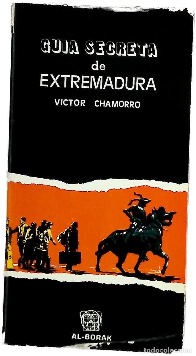 Libri di seconda mano: Guía secreta de Extremadura