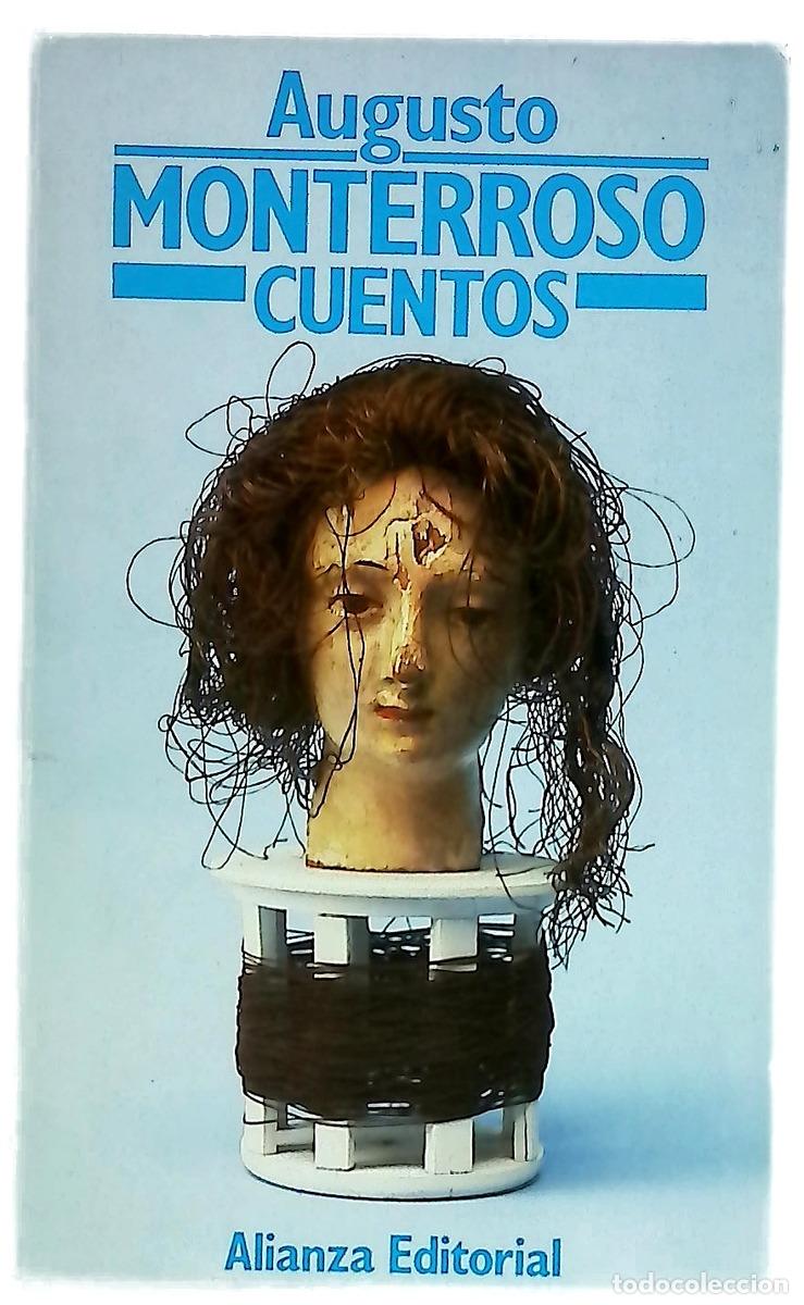 Libri di seconda mano: Cuentos - Monterroso, Augusto