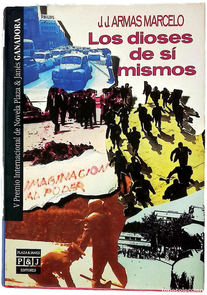 Libri di seconda mano: Los dioses de s&iacute; mismos - Armas Marcelo, J. J
