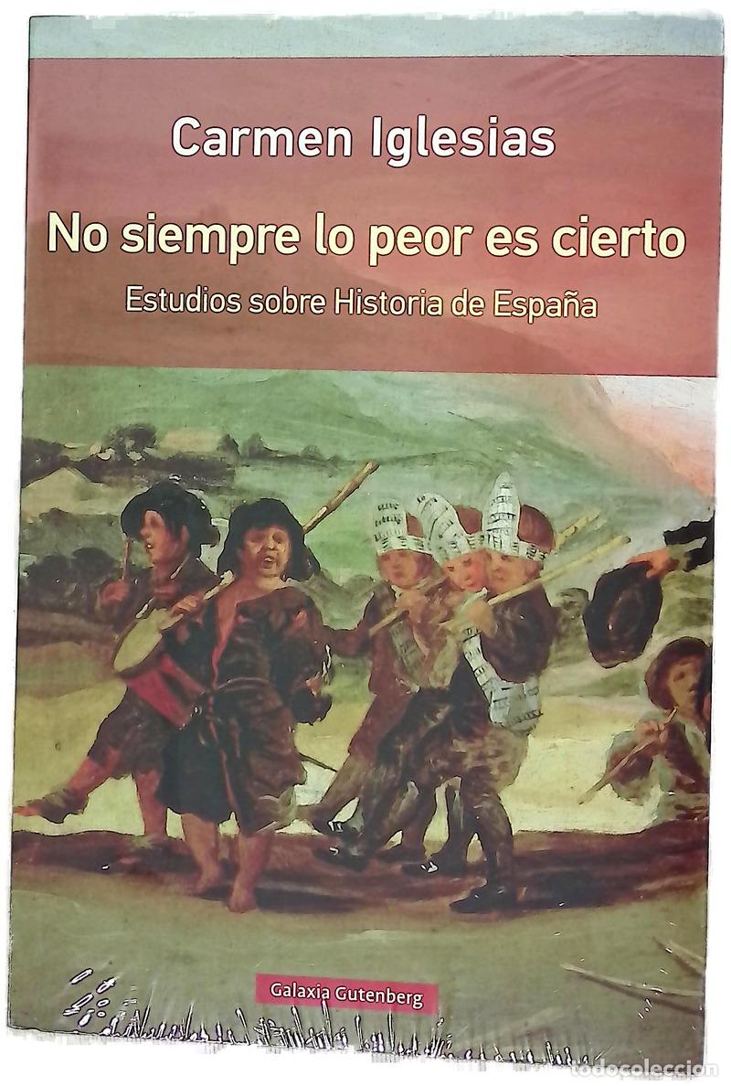 Libri di seconda mano: No siempre lo peor es cierto : estudios sobre historia de Espa&ntilde;a