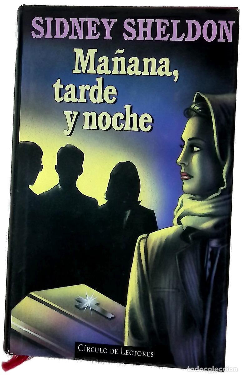Libri di seconda mano: Ma&ntilde;ana, tarde y noche - Sheldon, Sidney