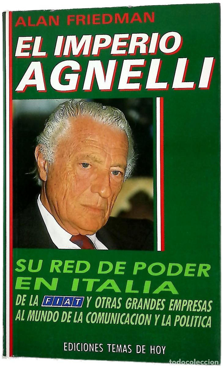 Libri di seconda mano: El imperio Agnelli - Friedman, Alan