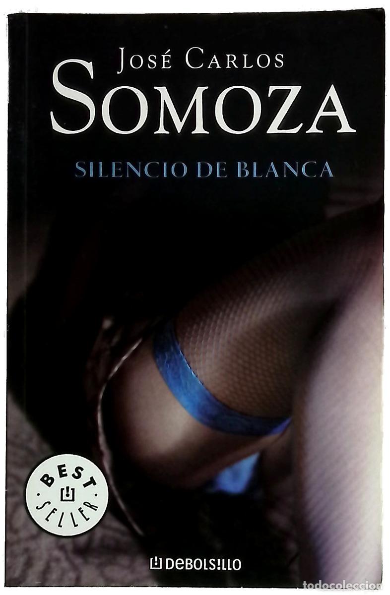 Livres: Silencio de Blanca - Somoza, Jos&eacute; Carlos