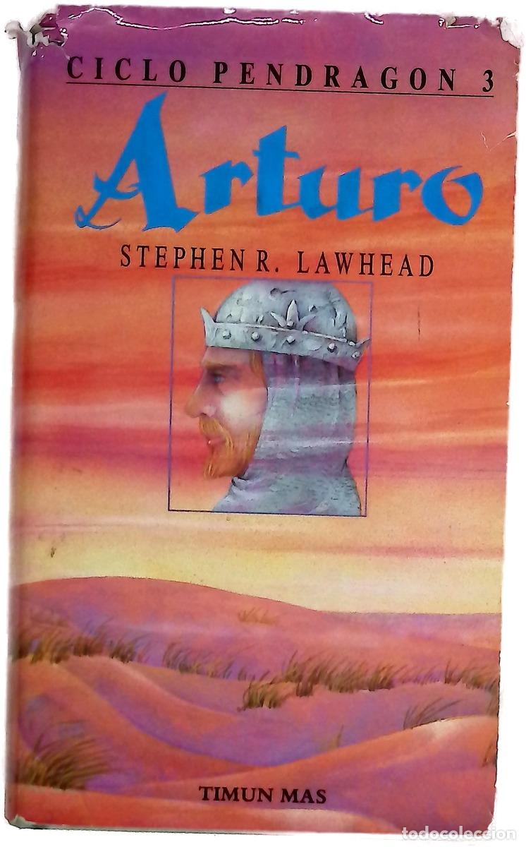 books: Arturo - Lawhead, Stephen R; Gallart, Gemma