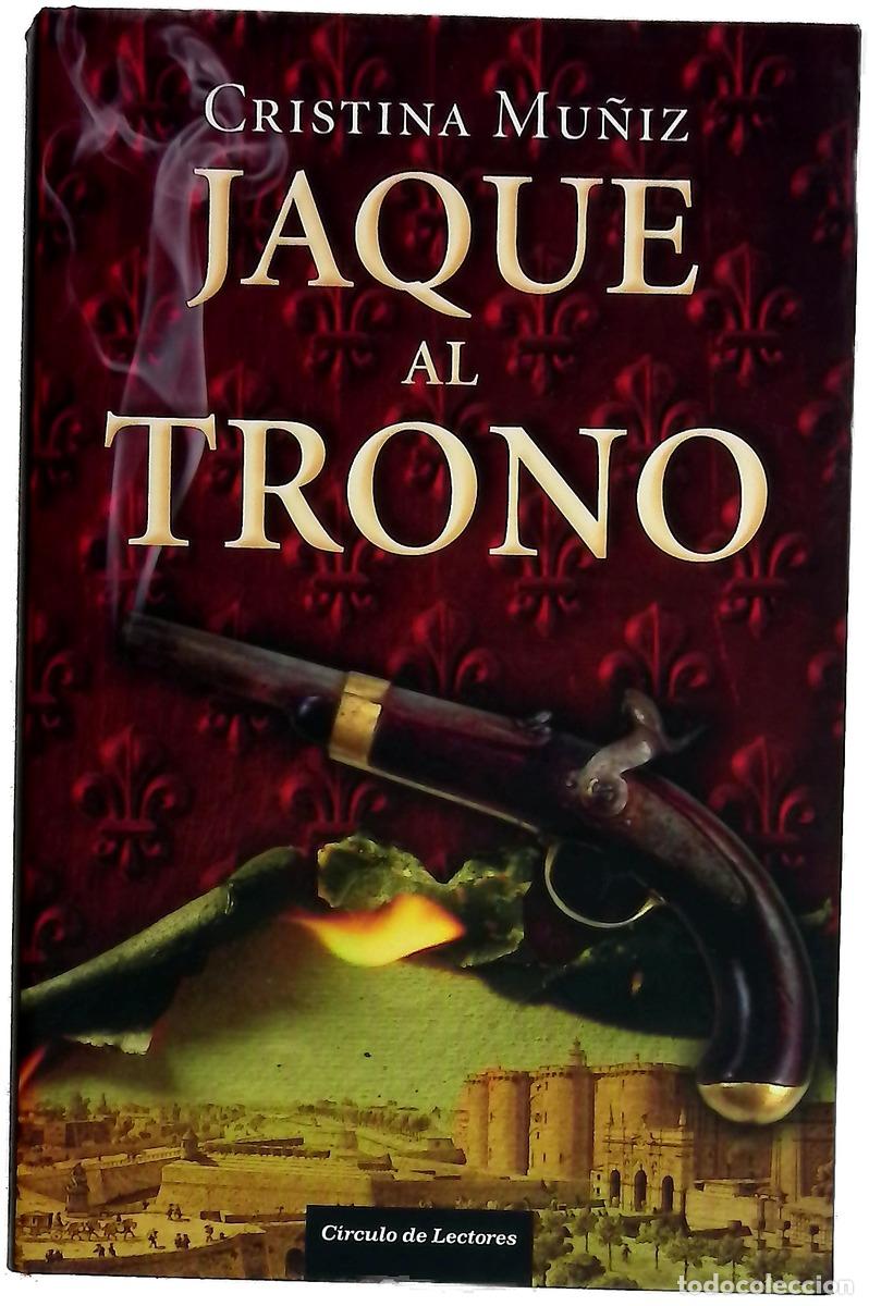 Libri di seconda mano: Jaque al trono - Mu&ntilde;iz, Cristina