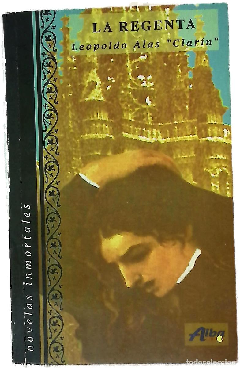 Libri di seconda mano: La Regenta - Alas, Leopoldo