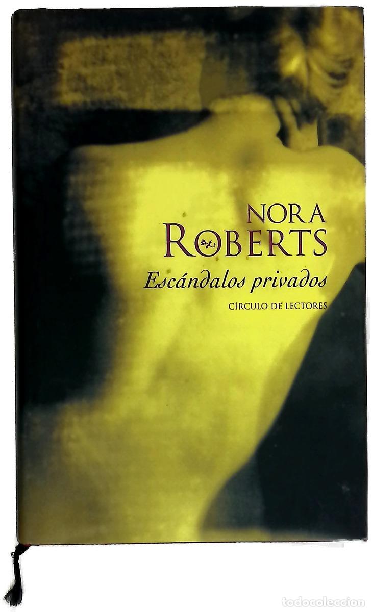 Libri di seconda mano: Esc&aacute;ndalos privados - Roberts, Nora