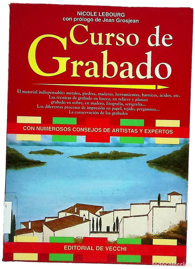 Livres: Curso de grabado - Lebourg, Nicole