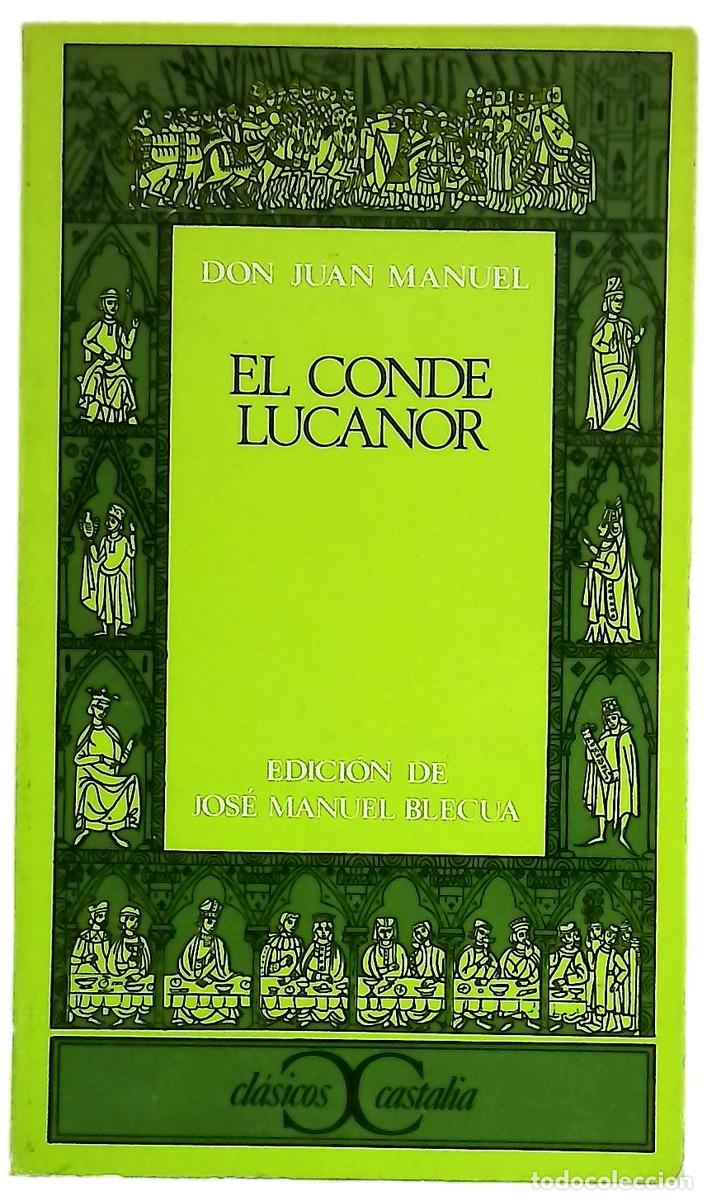 Livres: El conde Lucanor o Libro de los enxiemplos del Conde Lucanor et de Patronio