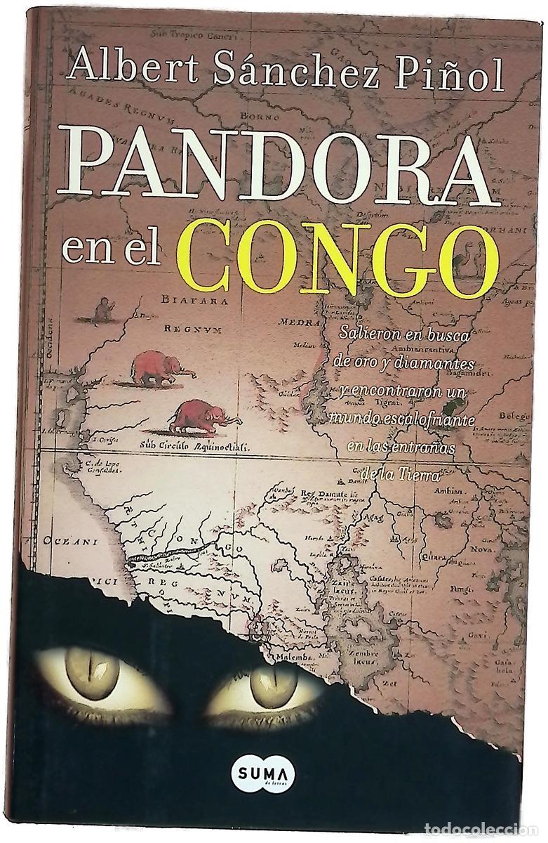 Livres: Pandora en el Congo salieron en busca de oro y diamantes y encontraron un mundo escalofriante en ...