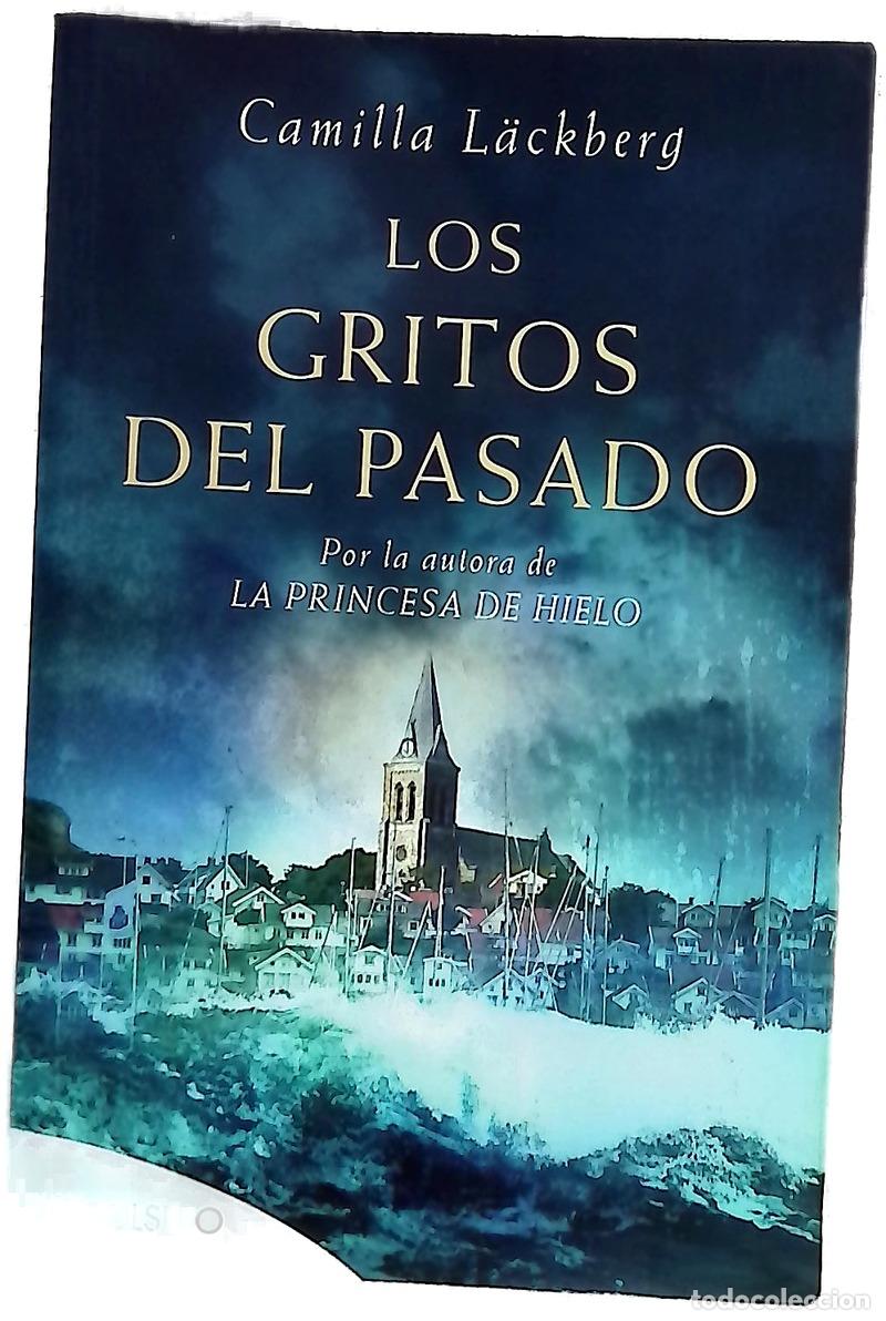 Livres: Los gritos del pasado - L&auml;ckberg, Camilla