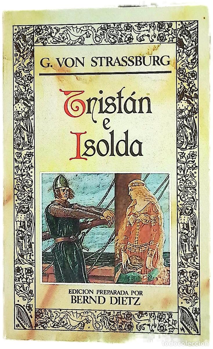Libros: Trist&aacute;n e Isolda - Gottfried von Strassburg; Dietz, Bernd