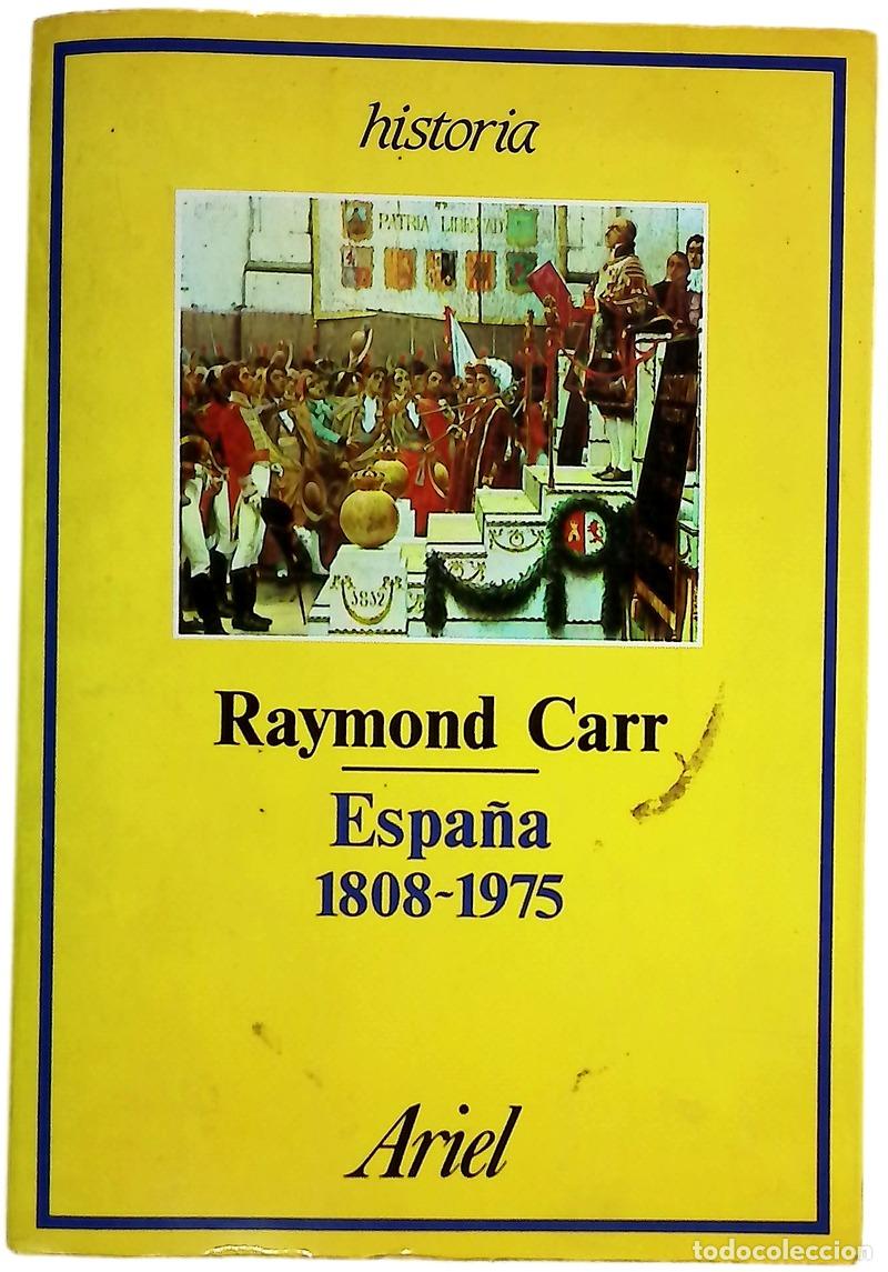 Libros: Espa&ntilde;a 1808-1975 - Carr, Raymond
