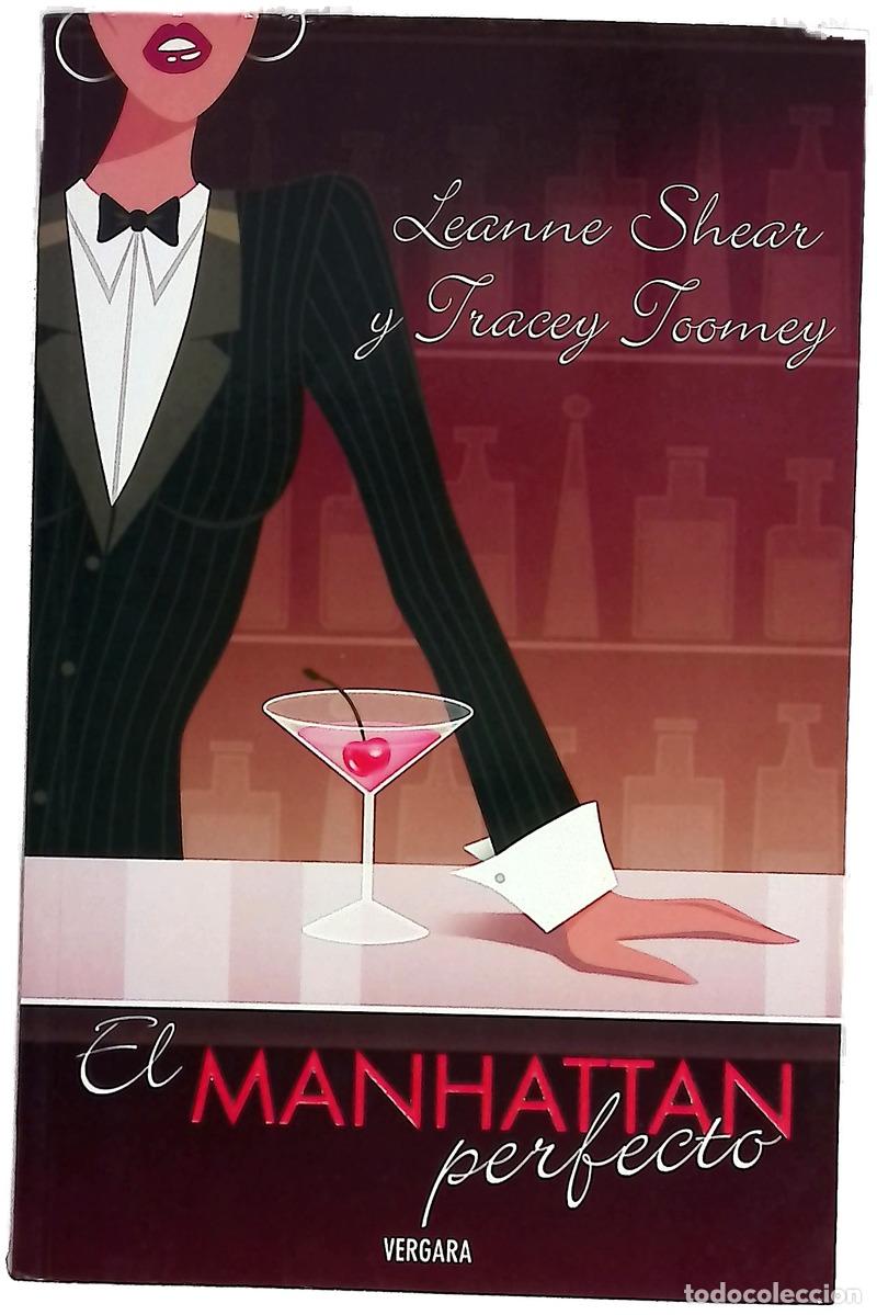 Libros: El manhattan perfecto - Shear, Leanne; Toomey, Tracey