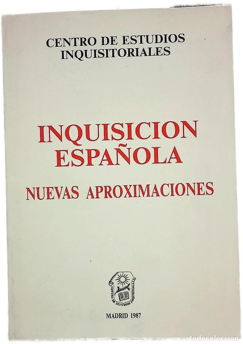 Libros: Inquisici&oacute;n espa&ntilde;ola nuevas aproximaciones