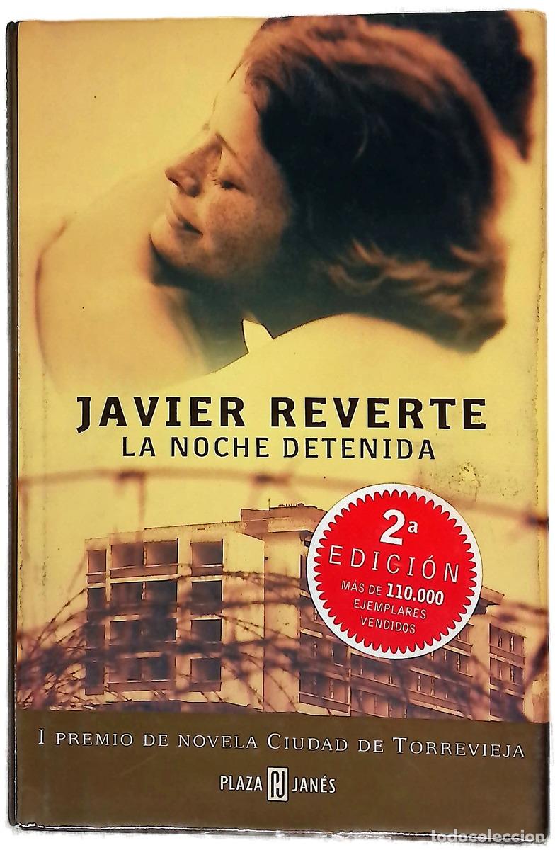 Libri di seconda mano: La noche detenida - Reverte, Javier