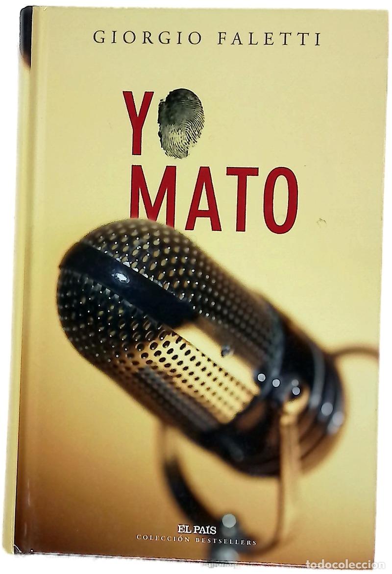 Libri di seconda mano: Yo mato - Faletti, Giorgio