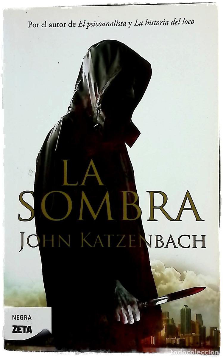 Libri di seconda mano: La Sombra - Katzenbach, John; Mart&iacute;n, Cristina; Paredes, Laura; Sol&agrave;, Raquel