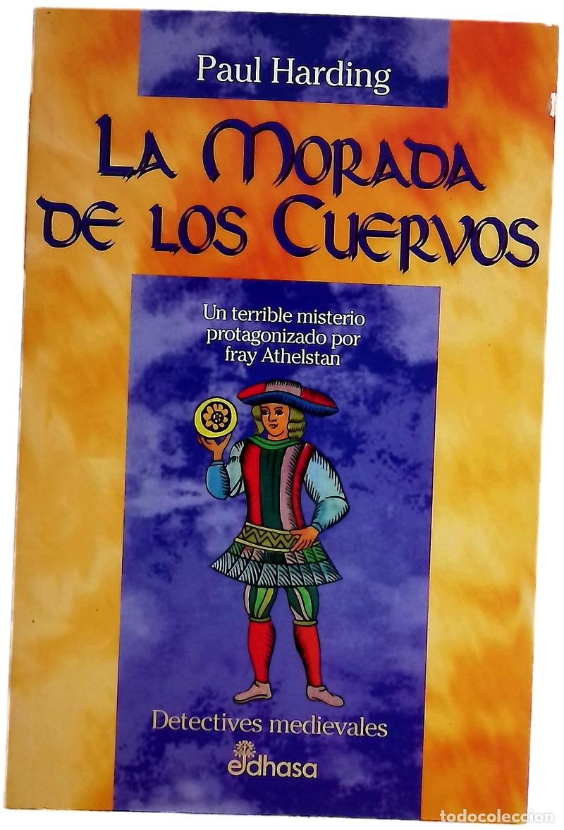 Libri di seconda mano: La morada de los cuervos un terrible misterio protagonizado por fray Athlestan