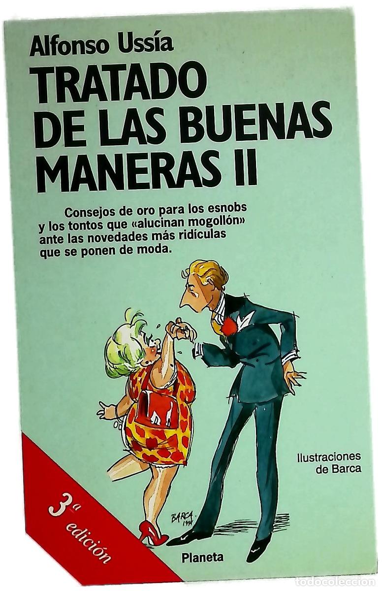 Libri di seconda mano: Tratado de las buenas maneras II