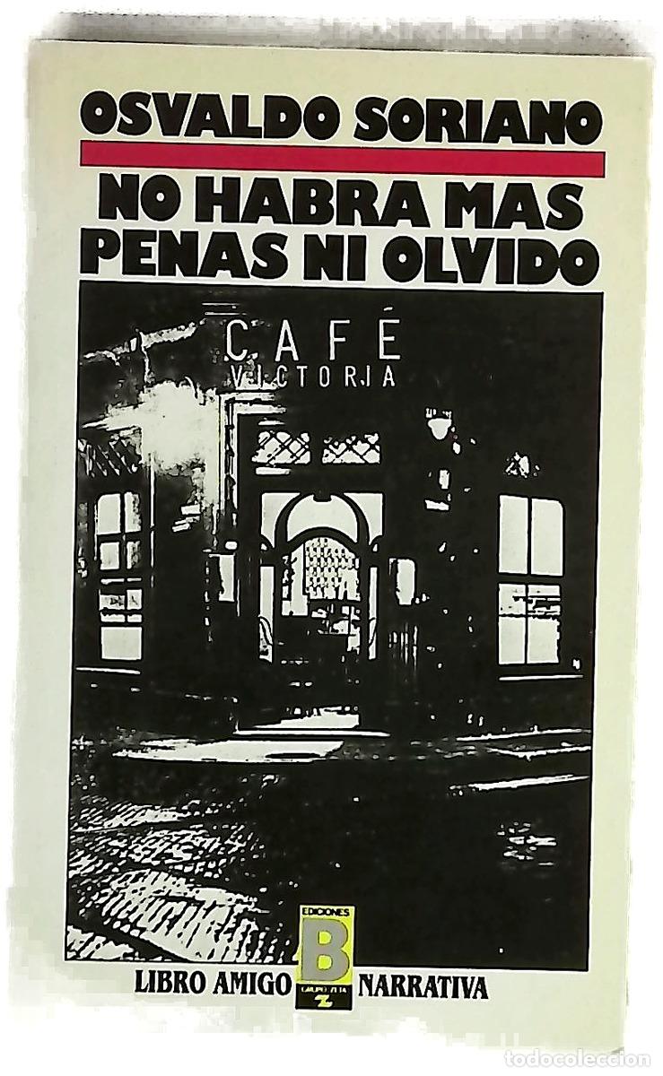 Libri di seconda mano: No habr&aacute; m&aacute;s penas ni olvido