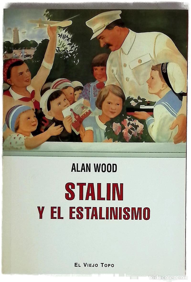 Libri di seconda mano: Stalin y el estalinismo - Wood, Alan