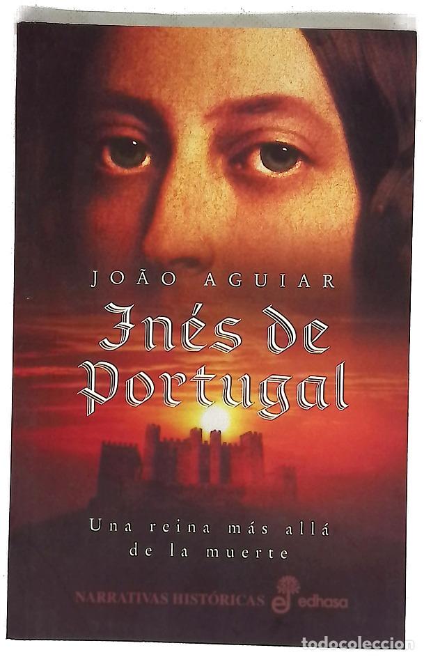 Libri di seconda mano: Ines de Portugal - Joao Aguiar
