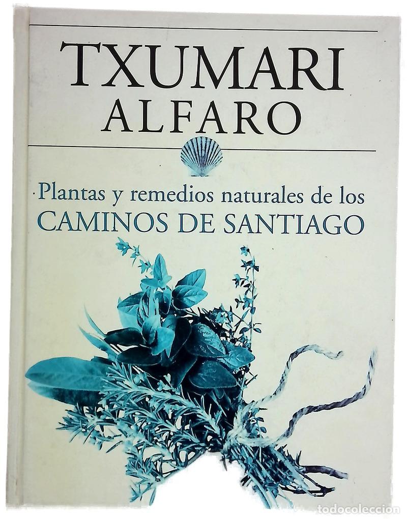 Libri di seconda mano: Plantas y remedios naturales de los caminos de Santiago