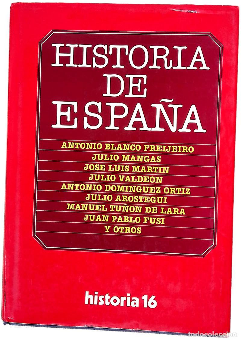 Libri di seconda mano: Historia de España - Antonio Blanco Freijeiro, Jos&eacute; Luis Mart&iacute;n, Julio Mangas Manjarr&eacute;s