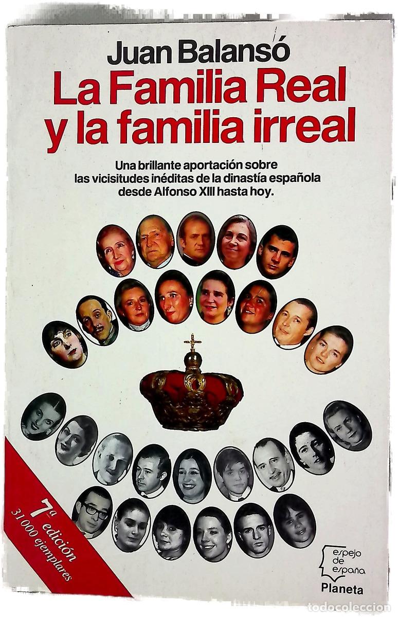 Libri di seconda mano: La familia real y la familia irreal