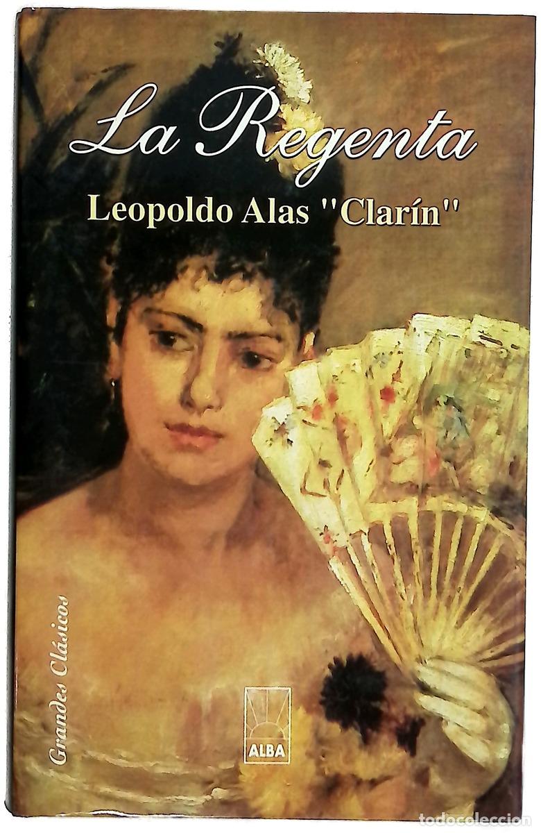 Libri di seconda mano: La Regenta - Alas, Leopoldo