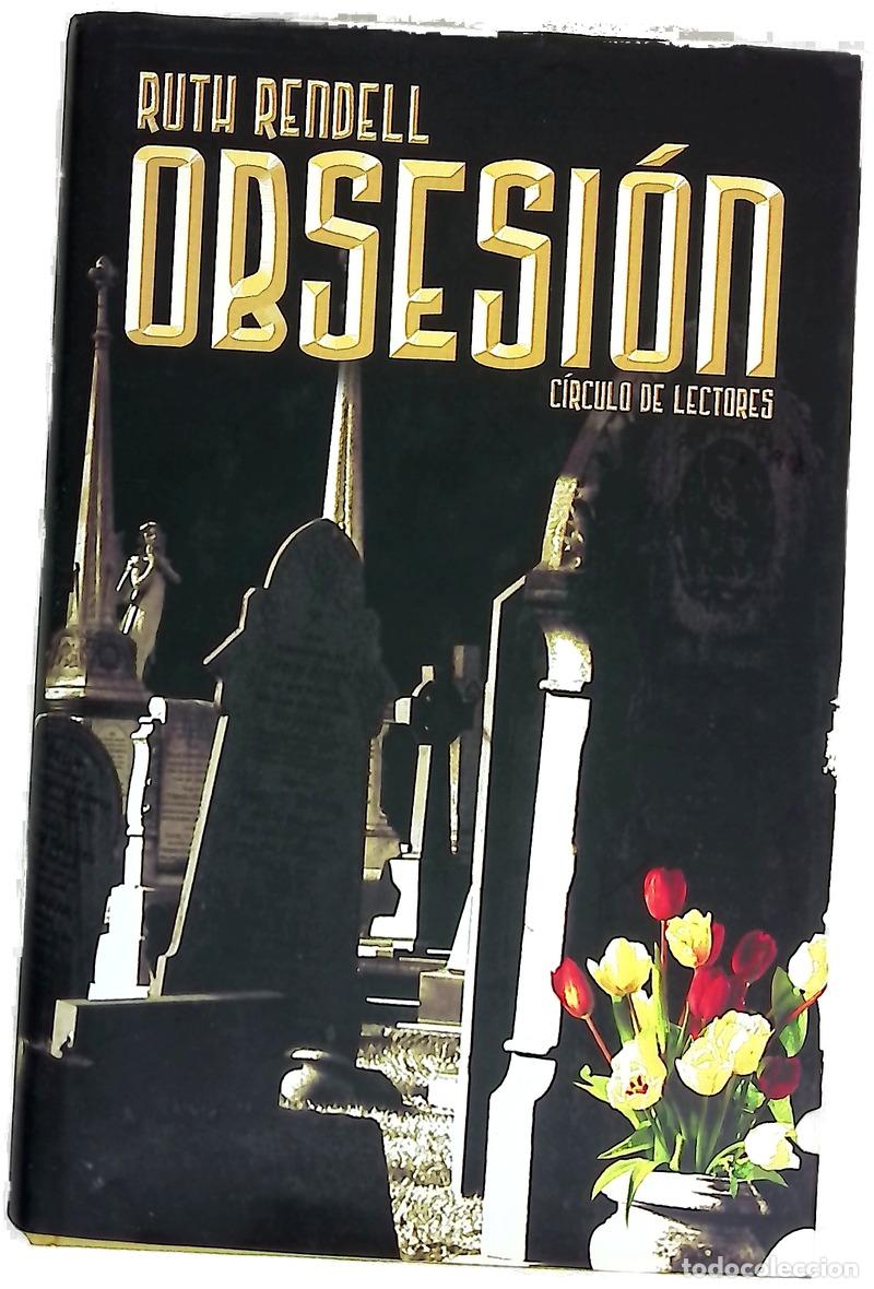 Libri di seconda mano: Obsesi&oacute;n - Rendell, Ruth