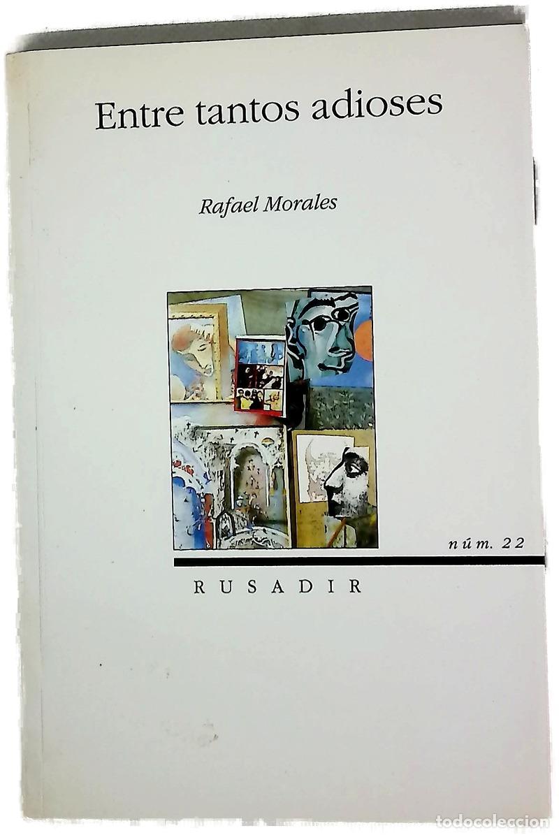 B&uuml;cher: Entre tantos adioses - Morales, Rafael