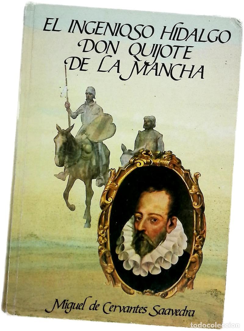 Libros: El ingenioso hidalgo Don Quijote de la Mancha