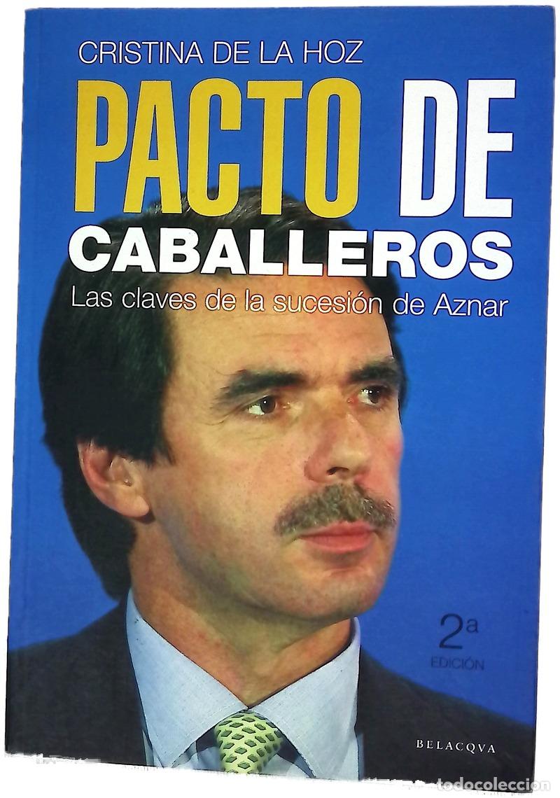 Libros: Pacto de caballeros - Hoz, Cristina de la