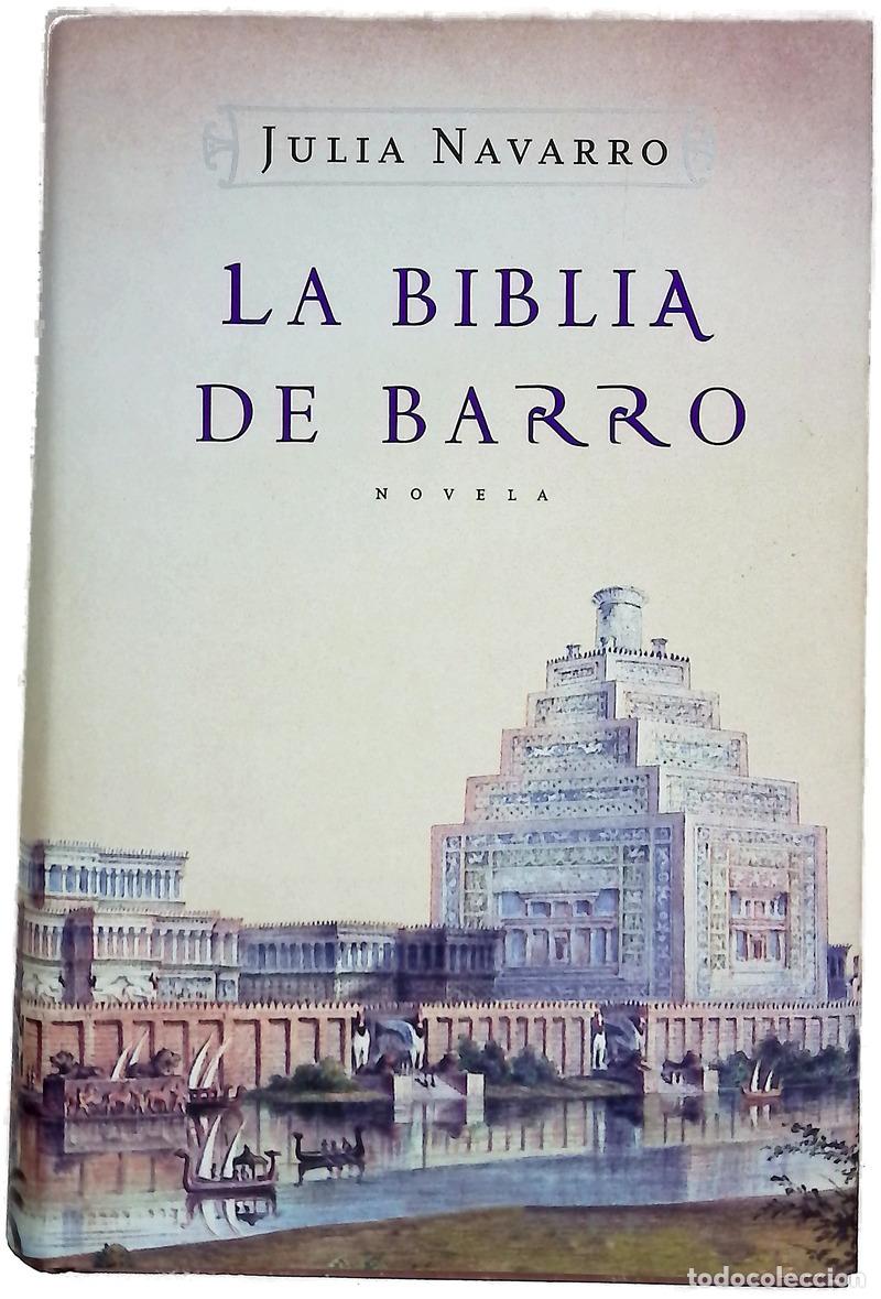 Libri di seconda mano: La biblia de barro - Navarro, Julia