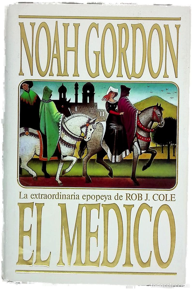 Libri di seconda mano: El m&eacute;dico - Gordon, Noah