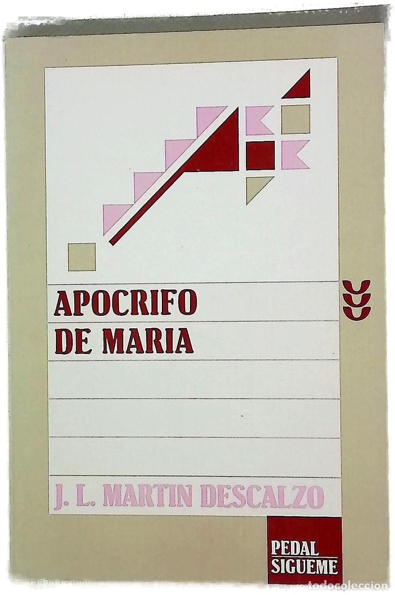 Livres: Apocrifo de Mar&iacute;a - Mart&iacute;n Descalzo, Jos&eacute; Luis